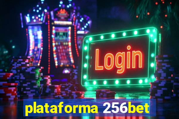 plataforma 256bet